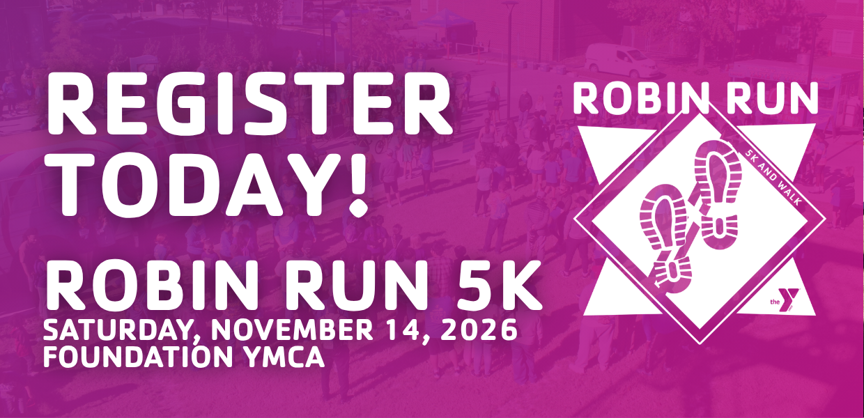 https://www.foundationymca.org/sites/default/files/revslider/image/Robin%20Run%20Sponsor%20Website%20slide%202026.png